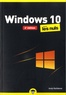 Andy Rathbone - Windows 10 pour les nuls.