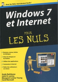 Andy Rathbone et John Levine - Windows 7 & internet pour les nuls.