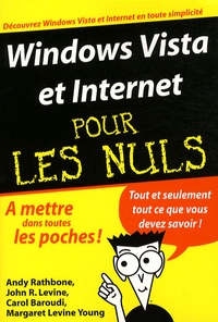 Andy Rathbone et John Levine - Windows Vista & Internet pour les Nuls.