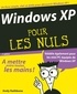 Andy Rathbone et Véronique Congourdeau - Informatique  : Windows XP Pour les nuls.