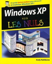 Andy Rathbone - Windows XP Pour les Nuls.