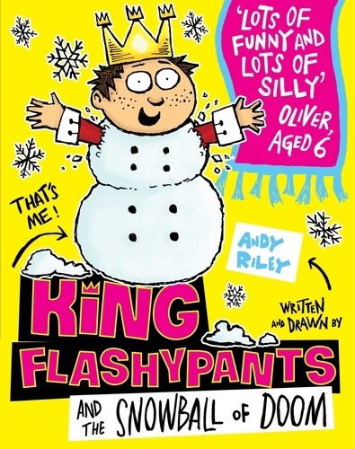 King Flashypants and the Snowball of Doom. Book 5