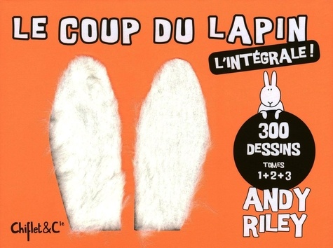 Andy Riley - Le coup du lapin - L'intégrale !.