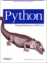 Andy Robinson et Mark Hammond - Python Programming On Win32.