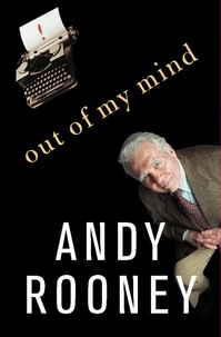 Andy Rooney - Out of My Mind.