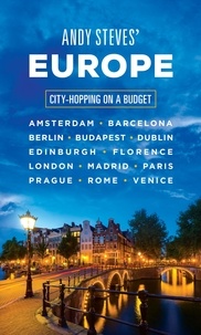 Andy Steves - Andy Steves' Europe - City-Hopping on a Budget.