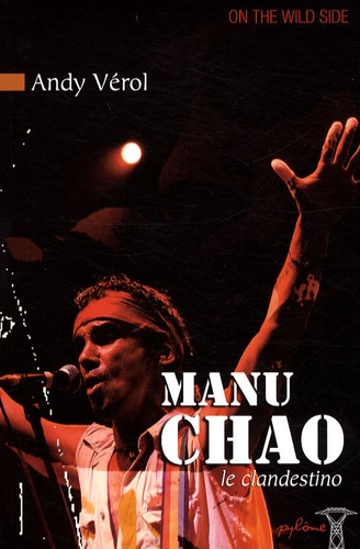 Andy Vérol - Manu Chao - Le clandestino.