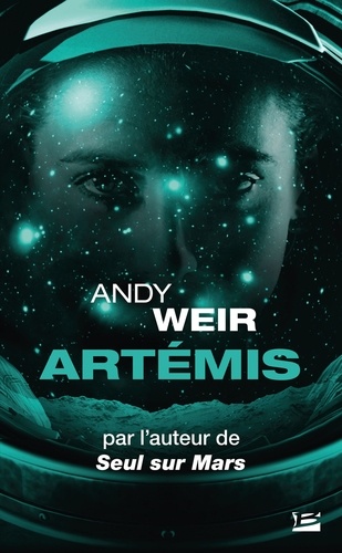Andy Weir - Artémis.