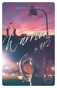 Andy Whou - Warriors Tome 2 : .