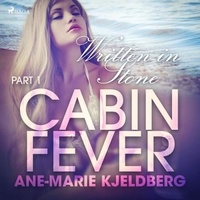 Ane-Marie Kjeldberg et Signe Holst Hansen - Cabin Fever 1: Written in Stone.