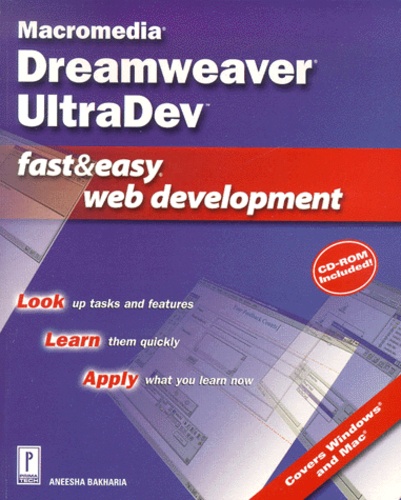 Aneesha Bakharia - Dreamweaver Ultradev. Fast & Easy Web Development, Cd-Rom Included.