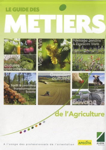  ANEFA - Le guide des métiers de l'agriculture.