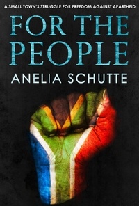 Anelia Schutte - For The People.