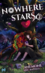 Nowhere Stars: Vol. 2 (Light Novel)