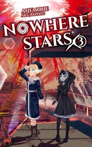 Nowhere Stars: Vol. 3 (Light Novel)