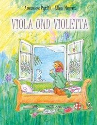 Anemone Pytlik et Ellen Mewes - Viola und Violetta.