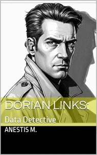 Dorian Links, Data Detective