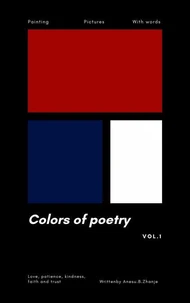 Colors of Poetry Painting Pictures With Words