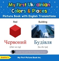  Aneta S. - My First Ukrainian Colors &amp; Places Picture Book with English Translations - Teach &amp; Learn Basic Ukrainian words for Children, #6.