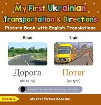  Aneta S. - My First Ukrainian Transportation &amp; Directions Picture Book with English Translations - Teach &amp; Learn Basic Ukrainian words for Children, #12.