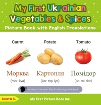  Aneta S. - My First Ukrainian Vegetables &amp; Spices Picture Book with English Translations - Teach &amp; Learn Basic Ukrainian words for Children, #4.