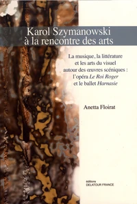 Karol Szymanowski à la rencontre des arts