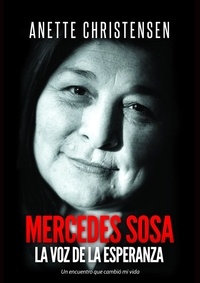  Anette Christensen - Mercedes Sosa - La Voz de la Esperanza.