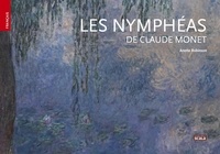 Anette Robinson - Les Nymphéas de Claude Monet.