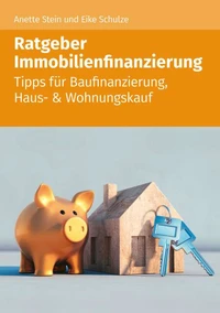Ratgeber Immobilienfinazierung