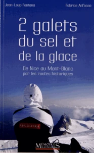 2 galets, du sel et de la glace