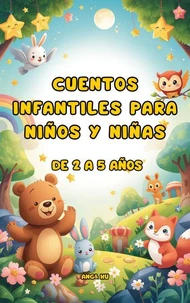 Cuentos infantiles para niños y niñas de 2 a 5 años