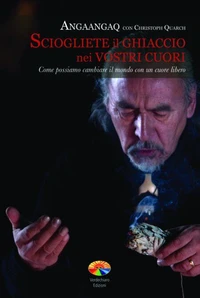 Sciogliete il ghiaccio nei vostri cuori