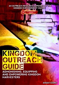  Angah Cedric - Kingdom Outreach Guide - Kingdom Empowerment Resources.