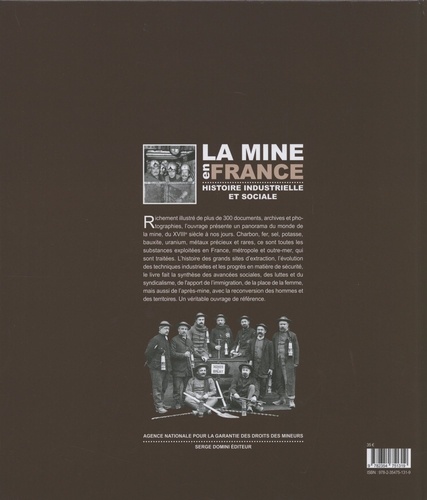 La mine en France. Histoire industrielle et sociale