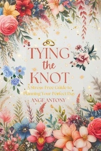  Ange Antony - Tying the Knot.