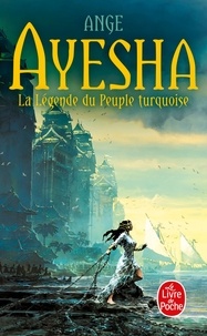  Ange - Ayesha - La légende du peuple turquoise.