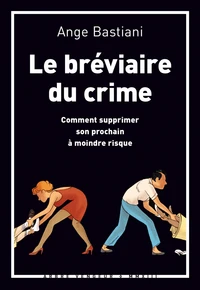 Le bréviaire du crime