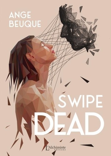 Ange Beuque - Swipe Dead.