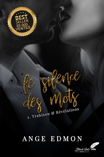 Le silence des mots Tome 2 Trahison & révélations