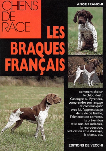 Ange Franchi - Les Braques Francais.