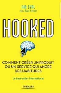  ange kponou - Hooked:comment créer un produit ou un service qui ancre des habitude.