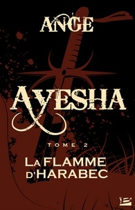  Ange et  Ange - La Flamme d'Harabec - Ayesha, T2.