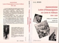 Ange-Laurent Bindi - Autonomisme, luttes d'émancipation en Corse et ailleurs (1984-1989).