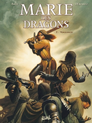 Marie des dragons Tome 2 Vengeances