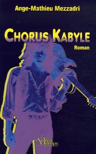 Ange-Mathieu Mezzadri - Chorus Kabyle.