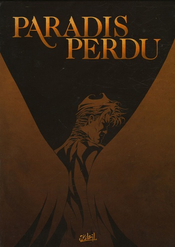  Ange et  Xavier - Paradis Perdu  : Coffret en 3 volumes : Tome 1, Enfer ; Tome 2, Purgatoire ; Tome 3, Paradis.