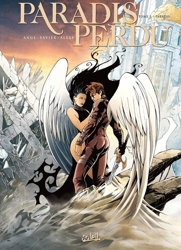  Ange et  Xavier - Paradis Perdu Tome 3 : Paradis.