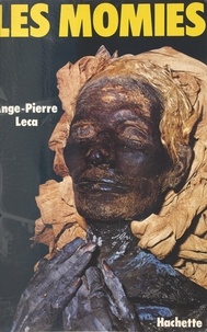 Ange-Pierre Leca - Les momies.
