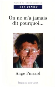 On Ne M'A Jamais Dit Pourquoi...