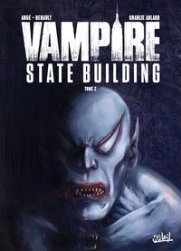  Ange et Patrick Renault - Vampire State Building Tome 2 : .
